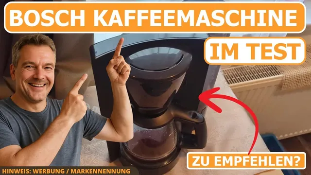 Bosch Kaffeemaschine Test: Ideal für Filterkaffee?