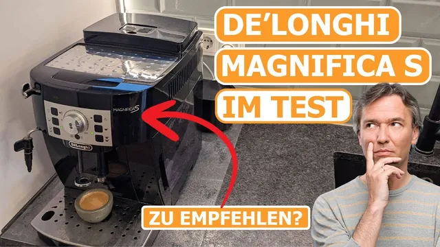 De'longhi Magnifica S im Test - Wirklich Perfetto? (ECAM22.110.B)